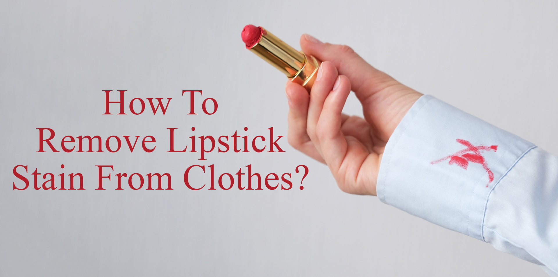 Guide to remove lipstick stains from clothes | Pinkboom – PinkBloom