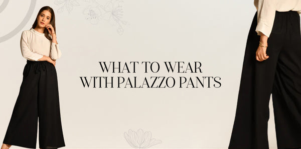 what-to-wear-with-palazzo-pants